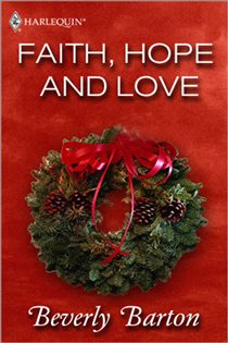 Book cover: Faith, Hope and Love, by Beverly Barton (preview)