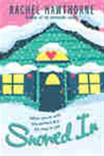 Book cover: Snowed In, by Rachel Hawthorne (preview)