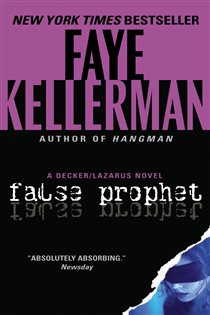 Book cover: False Prophet (Book 5 of Decker/Lazarus Novels) by Faye Kellerman (preview)
