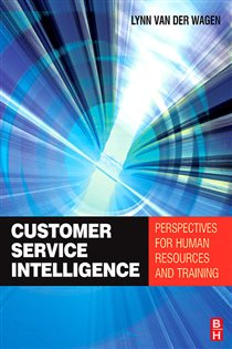 Book cover: Customer Service Intelligence, by Merilynn Van Der Wagen (preview)