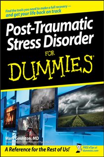 Book cover: Post-Traumatic Stress Disorder For Dummies, by Mark Goulston (preview)