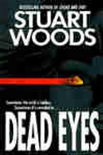 Book cover: Dead Eyes, by Stuart Woods (preview)