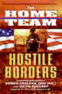 Book cover: The Home Team: Hostile Borders, by Dennis Chalker (preview)