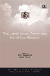 Regulatory Impact Assessment: Towards Better Regulation?