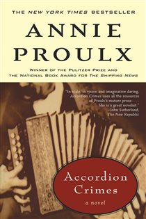 Book cover: Accordion Crimes, by Annie Proulx (preview)