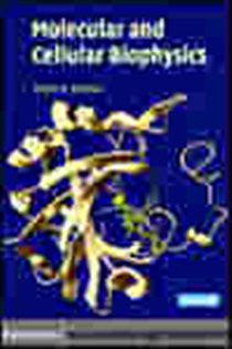 Book cover: Molecular and Cellular Biophysics, by Meyer B. Jackson (preview)