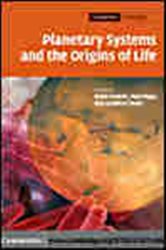 Book cover: Planetary Systems and the Origins of Life (Book Series Number 3 of Cambridge Astrobiology) edited by Ralph Pudritz (preview)