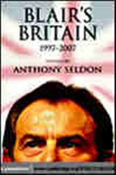 Book cover: Blair's Britain, 1997–2007, edited by Anthony Seldon (preview)