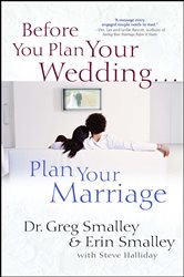 Before You Plan Your Wedding...Plan Your Marriage