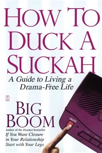 Book cover: How to Duck a Suckah, by Big Boom (preview)