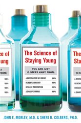 Book cover: The Science of Staying Young, by John Morley (preview)