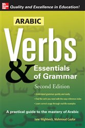 Book cover: Arabic Verbs & Essentials of Grammar, 2E, by Jane Wightwick (preview)