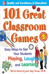 Book cover: 101 Great Classroom Games, by Alexis Ludewig (preview)