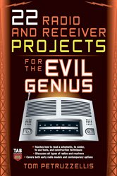 Book cover: 22 Radio and Receiver Projects for the Evil Genius, by Thomas Petruzzellis (preview)