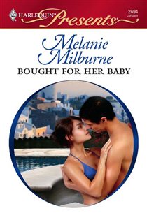 Book cover: Bought for Her Baby (Book 4 of Bedded by Blackmail) by Melanie Milburne (preview)