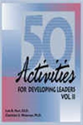 Book cover: 50 Activities for Developing Leaders (Book 2 of 50 Activities) by Lois Hart (preview)