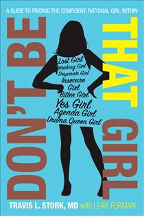 Book cover: Don't Be That Girl, by Travis L. Stork (preview)
