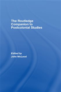 Book cover: The Routledge Companion To Postcolonial Studies, edited by John McLeod (preview)
