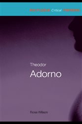 Book cover: Theodor Adorno, by Ross Wilson (preview)