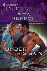 Book cover: Under His Skin (Book 10 of Nighthawk Island) by Rita Herron (preview)