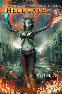 Book cover: Hellgate: London: Goetia, by Mel Odom (preview)