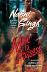 Book cover: Mine to Possess (Book 4 of Psy-Changeling Novel, A) by Nalini Singh (preview)