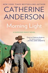 Book cover: Morning Light (Book 1 of Harrigan Family) by Catherine Anderson (preview)