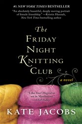Book cover: The Friday Night Knitting Club, by Kate Jacobs (preview)