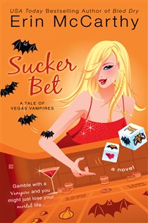Book cover: Sucker Bet (Book 4 of Vegas Vampires) by Erin McCarthy (preview)