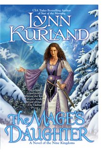 Book cover: The Mage's Daughter (Book 2 of A Novel of the Nine Kingdoms) by Lynn Kurland (preview)