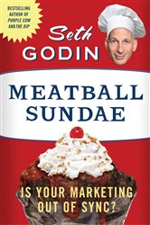 Book cover: Meatball Sundae, by Seth Godin (preview)