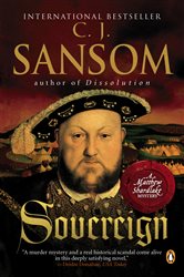 Book cover: Sovereign (Book 3 of A Matthew Shardlake Tudor Mystery) by C. J. Sansom (preview)