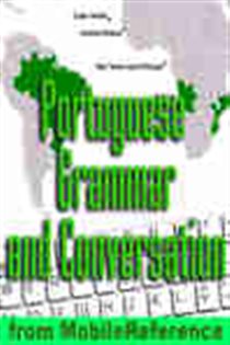 Book cover: Portuguese Grammar, Verbs, and Punctuation Study Guide, by MobileReference (preview)