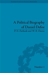 Book cover: A Political Biography of Daniel Defoe, by P N Furbank (preview)