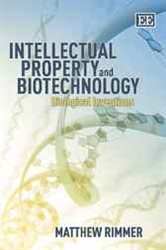 Intellectual Property and Biotechnology: Biological Inventions