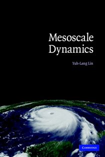 Book cover: Mesoscale Dynamics, by Yuh-Lang Lin (preview)