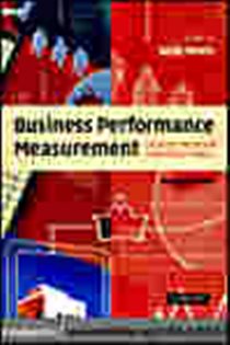 Book cover: Business Performance Measurement, edited by Andy Neely (preview)