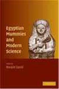 Book cover: Egyptian Mummies and Modern Science, edited by Rosalie David (preview)