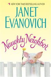 Book cover: Naughty Neighbor, by Janet Evanovich (preview)