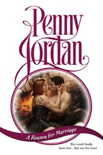 Book cover: A Reason for Marriage, by Penny Jordan (preview)