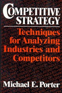 Book cover: Competitive Strategy, by Michael E. Porter (preview)