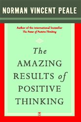 Book cover: The Amazing Results of Positive Thinking, by Dr. Norman Vincent Peale (preview)