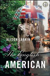 Book cover: The English American, by Alison Larkin (preview)