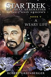 Book cover: A Weary Life, by Robert Greenberger (preview)