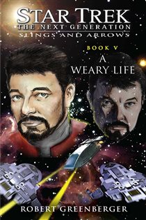 Book cover: A Weary Life, by Robert Greenberger (preview)