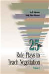 Book cover: 25 Role Plays For To Teach Negotiation, by Ira Asherman (preview)