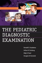 Book cover: The Pediatric Diagnostic Examination, by Donald E. Greydanus (preview)