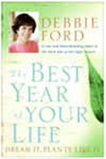 Book cover: The Best Year of Your Life, by Debbie Ford (preview)