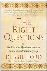 Book cover: The Right Questions, by Debbie Ford (preview)