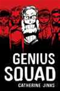 Book cover: Genius Squad, by Catherine Jinks (preview)